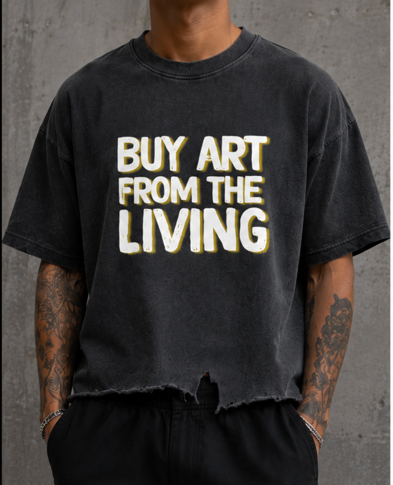 "Buy Art From the Living" Vintage Graphic T-Shirt